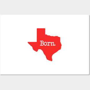 Texas Born TX Red Posters and Art